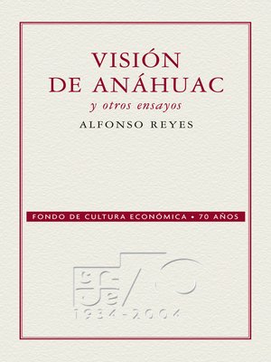 cover image of Visión de Anáhuac y otros ensayos